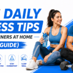 Best Daily Fitness Tips for Beginners at Home