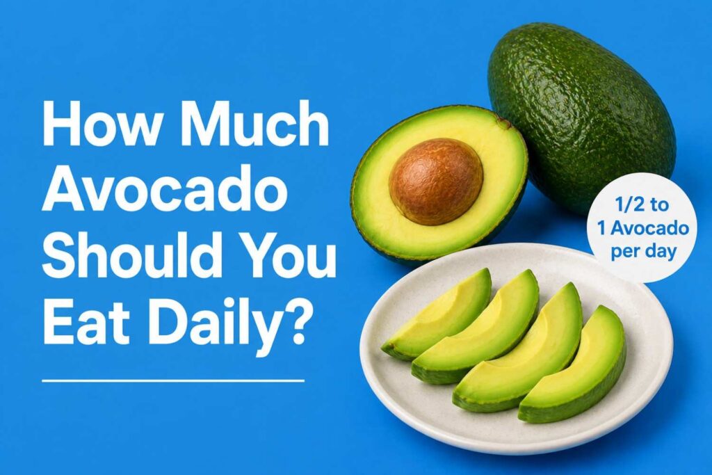 Recommended daily avocado serving for healthy weight loss