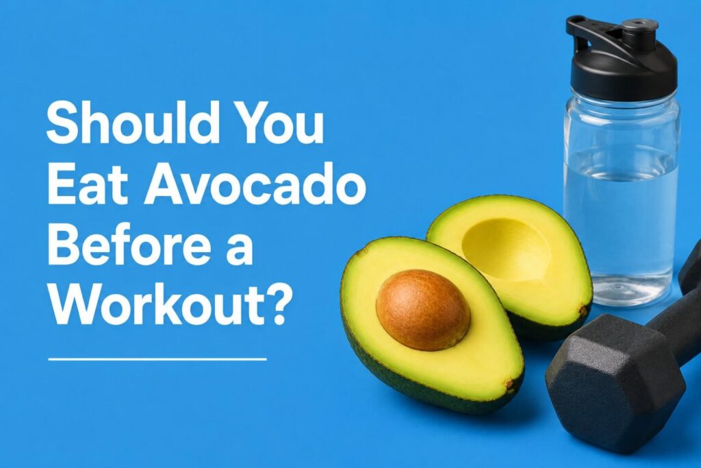 Avocado before workout for energy and performance