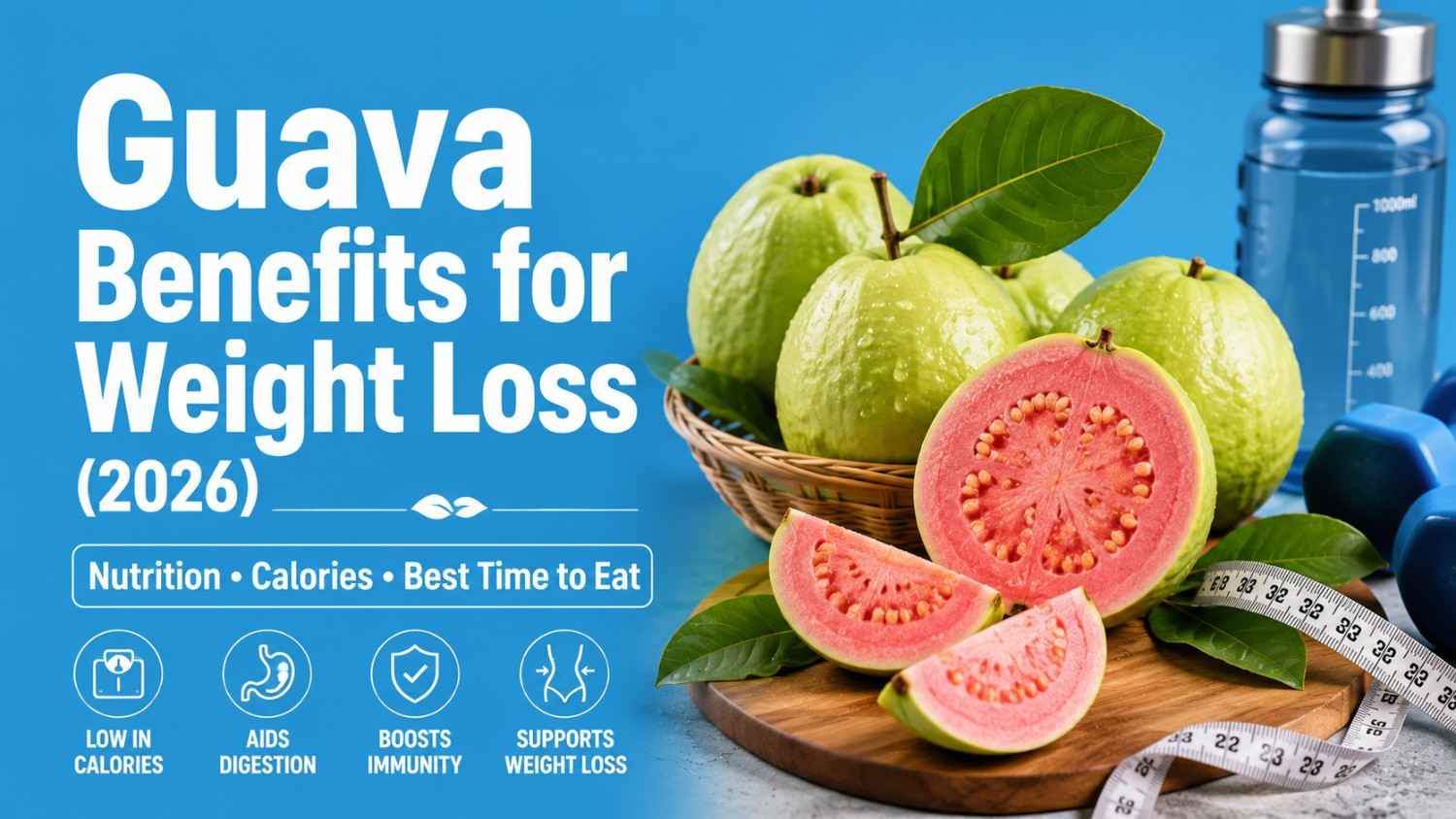 guava-benefits-for-weight-loss-2026