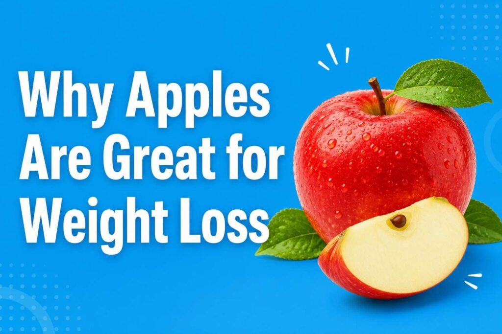 why apple are great for weight loss